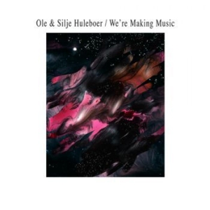 Huleboer Ole & Silje - We're Making Music i gruppen VINYL / Pop hos Bengans Skivbutik AB (3772606)