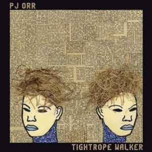 Orr Pj - Tightrope Walker i gruppen CD / Rock hos Bengans Skivbutik AB (3772898)