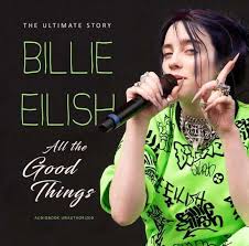 Eilish Billie - All The Good Things i gruppen CD / Pop-Rock hos Bengans Skivbutik AB (3772926)