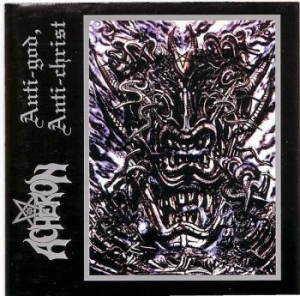 Acheron - Anti-God, Anti-Christ i gruppen CD / Hårdrock/ Heavy metal hos Bengans Skivbutik AB (3772977)