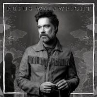 RUFUS WAINWRIGHT - UNFOLLOW THE RULES i gruppen CD / Pop-Rock hos Bengans Skivbutik AB (3772992)