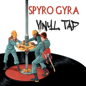 Spyro Gyra - Vinyl Tap i gruppen CD / Jazz hos Bengans Skivbutik AB (3773185)