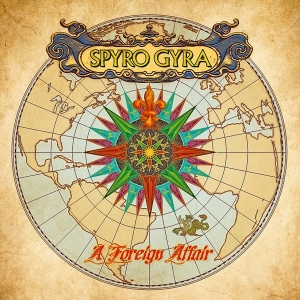 Spyro Gyra - A Foreign Affair i gruppen CD / Jazz hos Bengans Skivbutik AB (3773188)