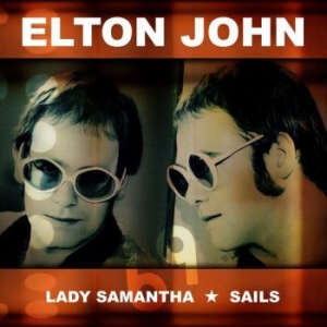 John Elton - Lady Samantha / Sails i gruppen VINYL / Pop hos Bengans Skivbutik AB (3773518)