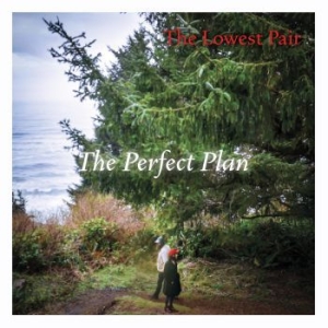 Lowest Pair The - The Perfect Plan i gruppen VINYL / Pop-Rock hos Bengans Skivbutik AB (3773533)