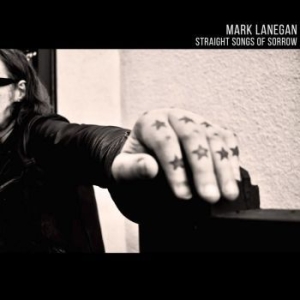 Lanegan Mark - Straight Songs Of Sorrow i gruppen VINYL / Kommande / Rock hos Bengans Skivbutik AB (3773565)