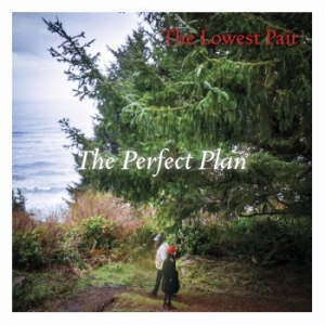 Lowest Pair - The Perfect Plan i gruppen CD / Pop hos Bengans Skivbutik AB (3773576)