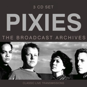 Pixies - Broadcast Archives (3 Cd) Broadcast i gruppen CD / Pop-Rock hos Bengans Skivbutik AB (3774508)