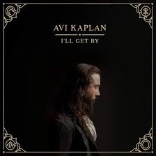 Kaplan Avi - I'll Get By i gruppen ÖVRIGT / Övrigt / aub hos Bengans Skivbutik AB (3774533)