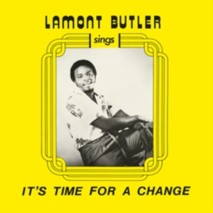 Lamont Butler - It's Time For A Change i gruppen ÖVRIGT / Övrigt / aub hos Bengans Skivbutik AB (3774558)