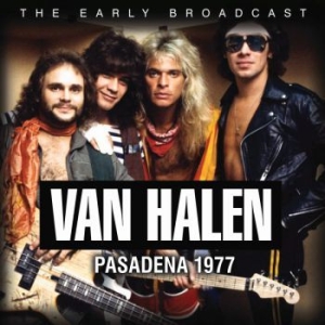 Van Halen - Pasadena (Live Broadcast 1977) i gruppen CD / Hårdrock/ Heavy metal hos Bengans Skivbutik AB (3774841)