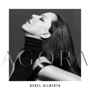 Bebel Gilberto - Agora i gruppen CD / Elektroniskt,World Music hos Bengans Skivbutik AB (3775064)