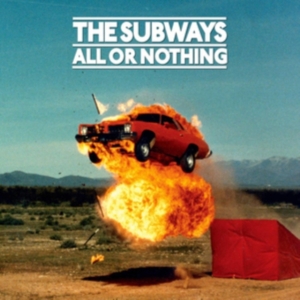 The Subways - All Or Nothing i gruppen ÖVRIGT / Övrigt / aub hos Bengans Skivbutik AB (3775186)