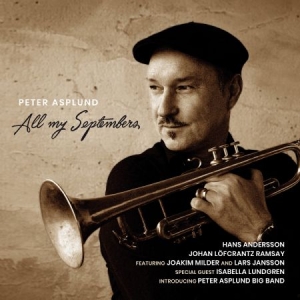 Asplund Peter - All My Septembers i gruppen VINYL / Kommande / Jazz/Blues hos Bengans Skivbutik AB (3778541)