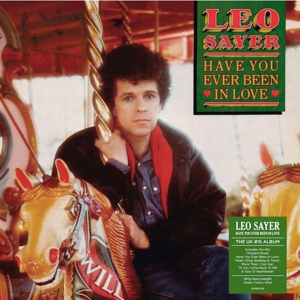 Sayer Leo - Have You Ever Been In Love (Green V i gruppen VINYL / Rock hos Bengans Skivbutik AB (3778998)
