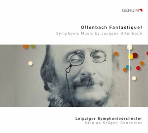 Offenbach Jacques - Offenbach Fantastique! - Symphonic i gruppen Externt_Lager / Naxoslager hos Bengans Skivbutik AB (3779611)