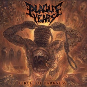 Plague Years - Circle Of Darkness i gruppen VINYL / Hårdrock/ Heavy metal hos Bengans Skivbutik AB (3780645)