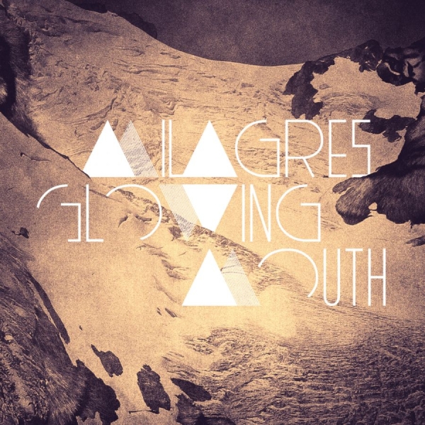 Milagres - Glowing Mouth i gruppen VINYL / Toppsäljare hos Bengans Skivbutik AB (3782441)