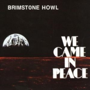 Brimstone Howl - We Came In Peace i gruppen ÖVRIGT / Övrigt / aub hos Bengans Skivbutik AB (3782551)