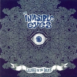 Invisible Eyes - Laugh In The Dark i gruppen ÖVRIGT / Övrigt / aub hos Bengans Skivbutik AB (3782624)