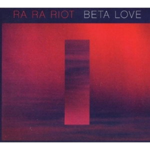 Ra Ra Riot - Beta Love i gruppen CD / Rock hos Bengans Skivbutik AB (3782654)