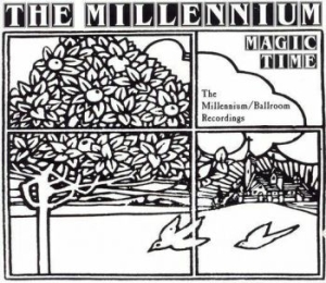Millennium The - Magic Time: The Millennium/Ballroom i gruppen VI TIPSAR / Klassiska lablar / Sundazed / Sundazed CD hos Bengans Skivbutik AB (3782745)