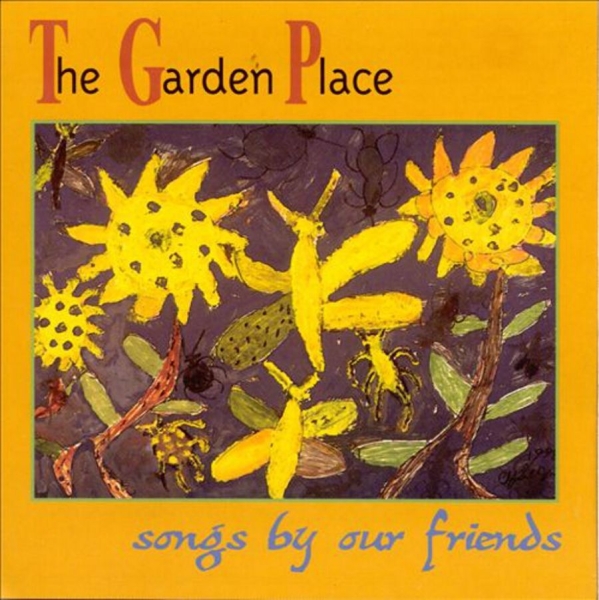 Various Artists - The Garden Place Songs By Our Frie i gruppen CD / Toppsäljare hos Bengans Skivbutik AB (3782754)