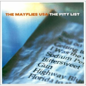 Mayflies Usa The - The Pity List i gruppen CD / Pop-Rock hos Bengans Skivbutik AB (3782759)