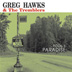 Hawks & The Tremblers Greg - Fool's Paradise i gruppen VI TIPSAR / CD-Kampanjer / YEP-CD Kampanj hos Bengans Skivbutik AB (3782762)