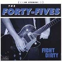 Forty-Fives The - Fight Dirty i gruppen VI TIPSAR / CD-Kampanjer / YEP-CD Kampanj hos Bengans Skivbutik AB (3782770)