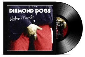 Diamond Dogs - Weekend Monster (Vinyl) i gruppen VINYL / Pop hos Bengans Skivbutik AB (3782906)