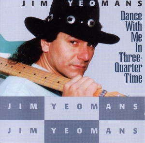 Yeomans Jim - Dance With Me In Three-Quarter Time i gruppen CD / Country hos Bengans Skivbutik AB (3783053)