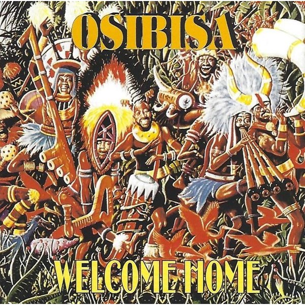 Osibisa - Welcome Home i gruppen CD / Worldmusic/ Folkmusik hos Bengans Skivbutik AB (3783170)