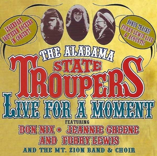 Alabama State Troupers - Live For A Moment i gruppen CD / Toppsäljare hos Bengans Skivbutik AB (3783185)
