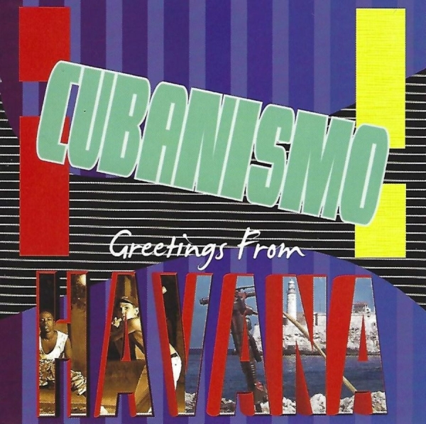 Cubanismo - Greetings From Havana i gruppen CD / Toppsäljare hos Bengans Skivbutik AB (3783188)
