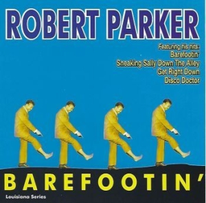 Robert Parker - Barefootin' i gruppen CD / RNB, Disco & Soul hos Bengans Skivbutik AB (3783193)