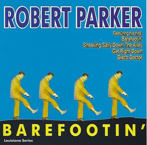 Parker Robert - Barefootin' i gruppen CD / Toppsäljare hos Bengans Skivbutik AB (3783193)