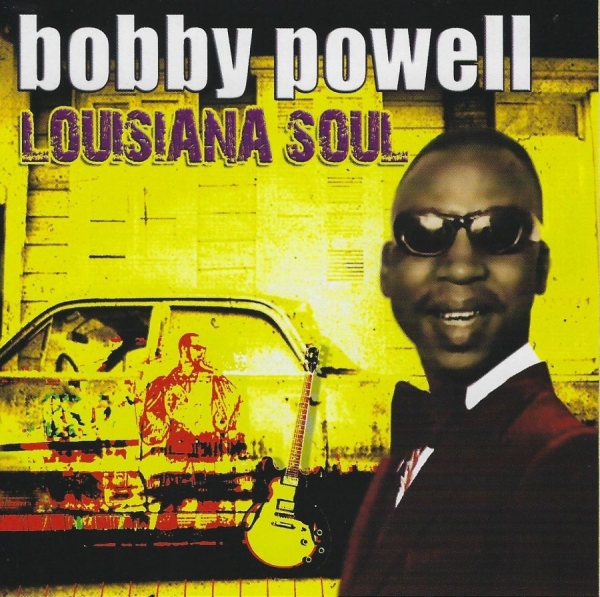 Powell Bobby - Louisiana Soul i gruppen CD / RNB, Disco & Soul hos Bengans Skivbutik AB (3783204)