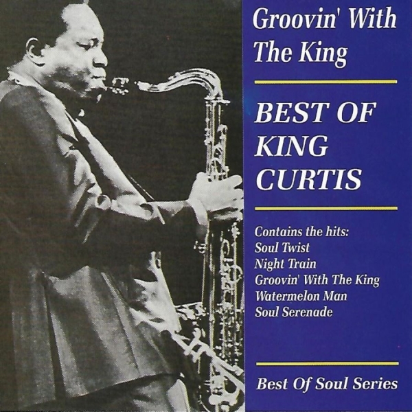 King Curtis - Groovin' With The King i gruppen CD / Toppsäljare hos Bengans Skivbutik AB (3783218)