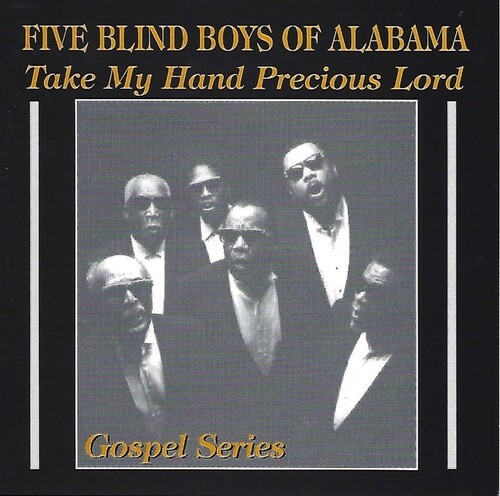 Five Blind Boys Of Alabama - Take My Hand Precious Lord i gruppen ÖVRIGT / Övrigt / aub hos Bengans Skivbutik AB (3783250)