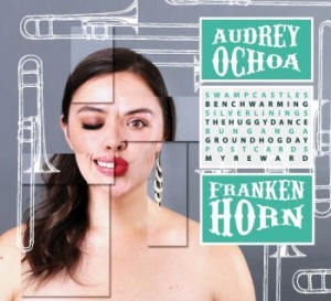 Ochoa Audrey - Frankenhorn i gruppen CD / Jazz/Blues hos Bengans Skivbutik AB (3783269)