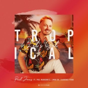 Jones Paul - Let's Get Tropical i gruppen CD / Jazz/Blues hos Bengans Skivbutik AB (3783270)