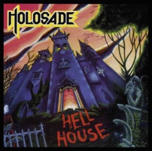 Holosade - Hell House i gruppen CD / Hårdrock/ Heavy metal hos Bengans Skivbutik AB (3783391)