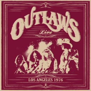 Outlaws - Los Angeles 1976 i gruppen VINYL / Kommande / Country hos Bengans Skivbutik AB (3783692)