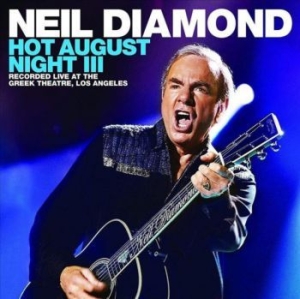 Diamond Neil - Hot August Night Iii [import] i gruppen CD / Pop hos Bengans Skivbutik AB (3787788)
