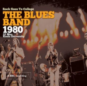 Blues Band - Rock Goes To College i gruppen CD / Rock hos Bengans Skivbutik AB (3787821)