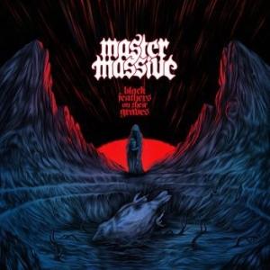 Master Massive - Black Feathers On Their Graves i gruppen CD / Hårdrock/ Heavy metal hos Bengans Skivbutik AB (3788172)