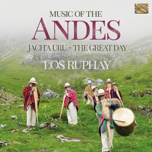 Los Ruphay - Music Of The Andes - Jach'a Uru (Th i gruppen CD / Kommande / Worldmusic/ Folkmusik hos Bengans Skivbutik AB (3788189)
