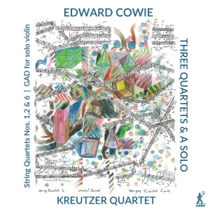 Cowie Edward - Three Quartets & A Solo i gruppen Externt_Lager / Naxoslager hos Bengans Skivbutik AB (3788200)