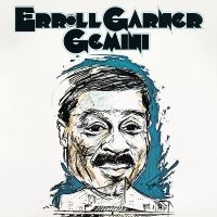 Garner Erroll - Gemini (Octave Remastered Series) i gruppen ÖVRIGT / Övrigt / aub hos Bengans Skivbutik AB (3788233)